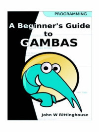 A Beginner's Guide to Gambas: Programming