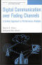 Digital Communication over Fading Channels: A Unified Approach to Performance Analysis