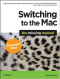 Switching to the Mac: The Missing Manual, Snow Leopard Edition