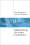 Marketing Across Cultures (Culture for Business Series)