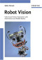 Robot Vision: Video-based Indoor Exploration with Autonomous and Mobile Robots