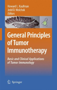 General Principles of Tumor Immunotherapy: Basic and Clinical Applications of Tumor Immunology