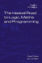 The Haskell Road to Logic, Maths and Programming (Texts in Computing S.)