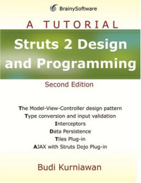 Struts 2 Design and Programming: A Tutorial (A Tutorial series)