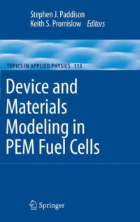 Device and Materials Modeling in PEM Fuel Cells (Topics in Applied Physics)