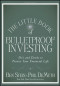 The Little Book of Bulletproof Investing: Do's and Don'ts to Protect Your Financial Life (Little Books. Big Profits)