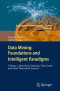 Data Mining: Foundations and Intelligent Paradigms: VOLUME 2: Statistical, Bayesian, Time Series and other Theoretical Aspects