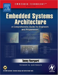 Embedded Systems Architecture: A Comprehensive Guide for Engineers and Programmers (Embedded Technology)