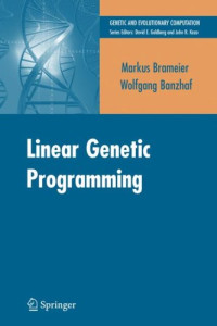 Linear Genetic Programming (Genetic and Evolutionary Computation)