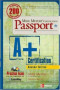 Mike Meyers' A+ Certification Passport, Second Edition