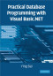 Practical Database Programming with Visual Basic.NET