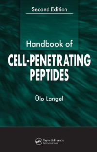Handbook of Cell-Penetrating Peptides, Second Edition (Pharmacology and Toxicology: Basic and Clinical Aspects)
