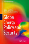 Global Energy Policy and Security (Lecture Notes in Energy)