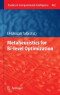 Metaheuristics for Bi-level Optimization (Studies in Computational Intelligence)