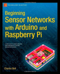Beginning Sensor Networks with Arduino and Raspberry Pi