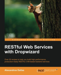 RESTful Web Services with Dropwizard