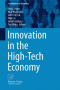 Innovation in the High-Tech Economy (Contributions to Economics)