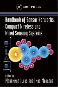 Handbook of Sensor Networks: Compact Wireless and Wired Sensing Systems