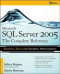 Microsoft SQL Server 2005: The Complete Reference