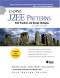 Core J2EE Patterns: Best Practices and Design Strategies, Second Edition