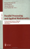 Parallel Processing and Applied Mathematics: 5th International Conference, PPAM 2003, Czestochowa, Poland, September 7-10, 2003. Revised Papers