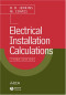 Electrical Installation Calculations: For compliance with BS 7671: 2001 (The Wiring Regulations)