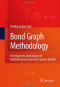 Bond Graph Methodology: Development and Analysis of Multidisciplinary Dynamic System Models