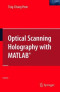 Optical Scanning Holography with MATLAB®