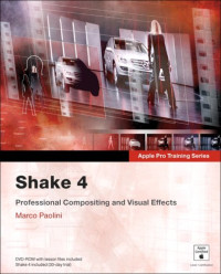 Apple Pro Training Series : Shake 4 (2nd Edition)