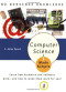 Computer Science Made Simple: Learn how hardware and software work-- and how to make them work for you!
