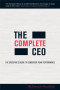 The Complete CEO: The Executive's Guide to Consistent Peak Performance