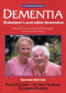 Dementia: Alzheimer's and Other Dementias--The 'at Your Fingertips' Guide