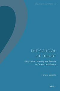 The School of Doubt (Brill Studies in Skepticism)
