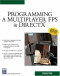 Programming a Multiplayer FPS in DirectX (Game Development Series)