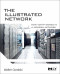 The Illustrated Network: How TCP/IP Works in a Modern Network (The Morgan Kaufmann Seris in Metworking)