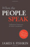 When the People Speak: Deliberative Democracy and Public Consultation