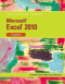 Microsoft Excel 2010: Illustrated Complete (Illustrated Series)