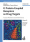 G Protein-Coupled Receptors as Drug Targets: Analysis of Activation and Constitutive Activity (Methods and Principles in Medicinal Chemistry) (v. 24)