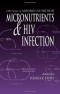 Micronutrients and HIV Infection (Modern Nutrition)