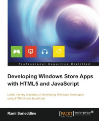Developing Windows Store Apps with HTML5 and JavaScript
