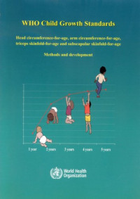 WHO Child Growth Standards: Head Circumference-for-age, Arm Circumference-for-age, Triceps Skinfold-for-age and Subscapular Skinfold-for-age
