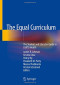 The Equal Curriculum: The Student and Educator Guide to LGBTQ Health