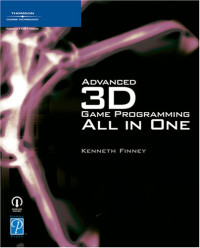 Advanced 3D Game Programming All in One