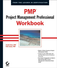 PMP: Project Management Professional Workbook