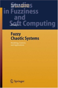 Fuzzy Chaotic Systems: Modeling, Control, and Applications (Studies in Fuzziness and Soft Computing)