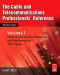 The Cable and Telecommunications Professionals' Reference, Volume 1, Third Edition
