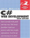 C# Web Development for ASP.NET (Visual QuickStart Guide)