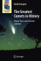 The Greatest Comets in History: Broom Stars and Celestial Scimitars (Astronomers' Universe)