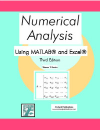 Numerical Analysis Using MATLAB and Excel (Third Edition)