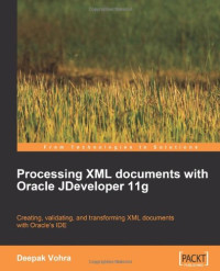 Processing XML documents with Oracle JDeveloper 11g